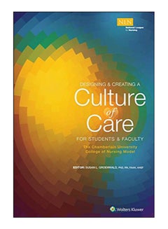 Creating A Culture Of Care For Students & Faculty Paperback English by Susan L. Groenwald - 1-Sep-17 