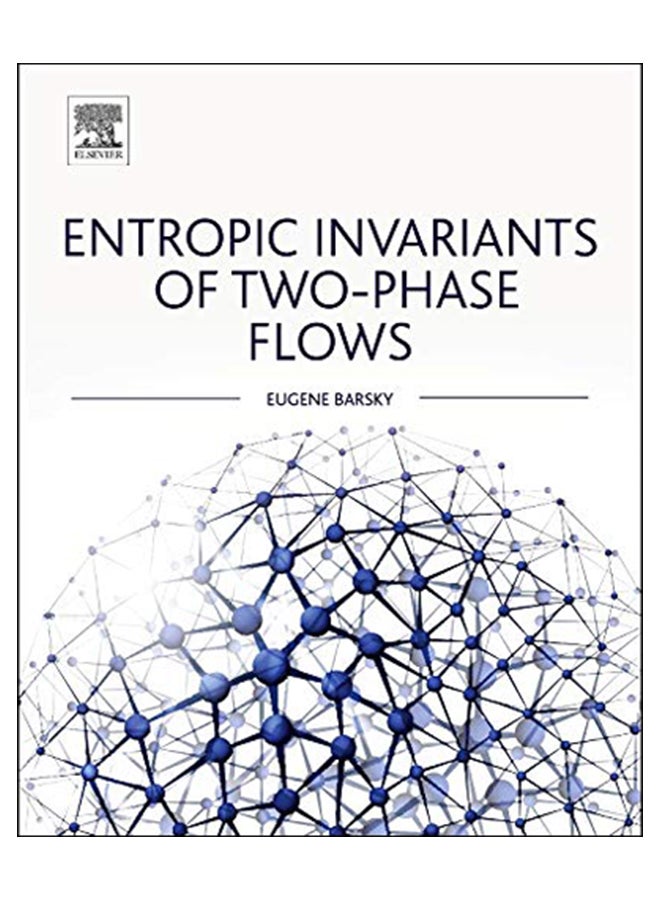 Entropic Invariants Of Two-Phase Flows hardcover english - 22-Aug-14