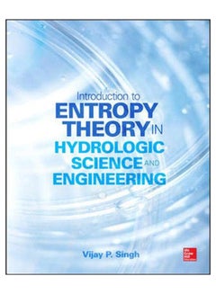 Entropy Theory In Hydrologic Science And Engineering Hardcover English by Vijay Singh - 16-Dec-14