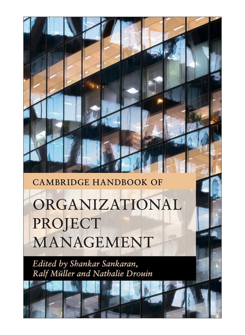 Cambridge Handbook Of Organizational Project Management hardcover english - 23-May-17