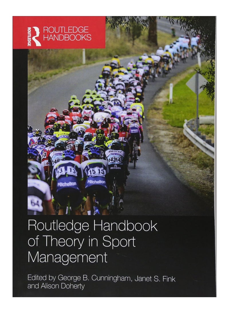 Routledge Handbook Of Theory In Sport Management paperback english - 14-Nov-17