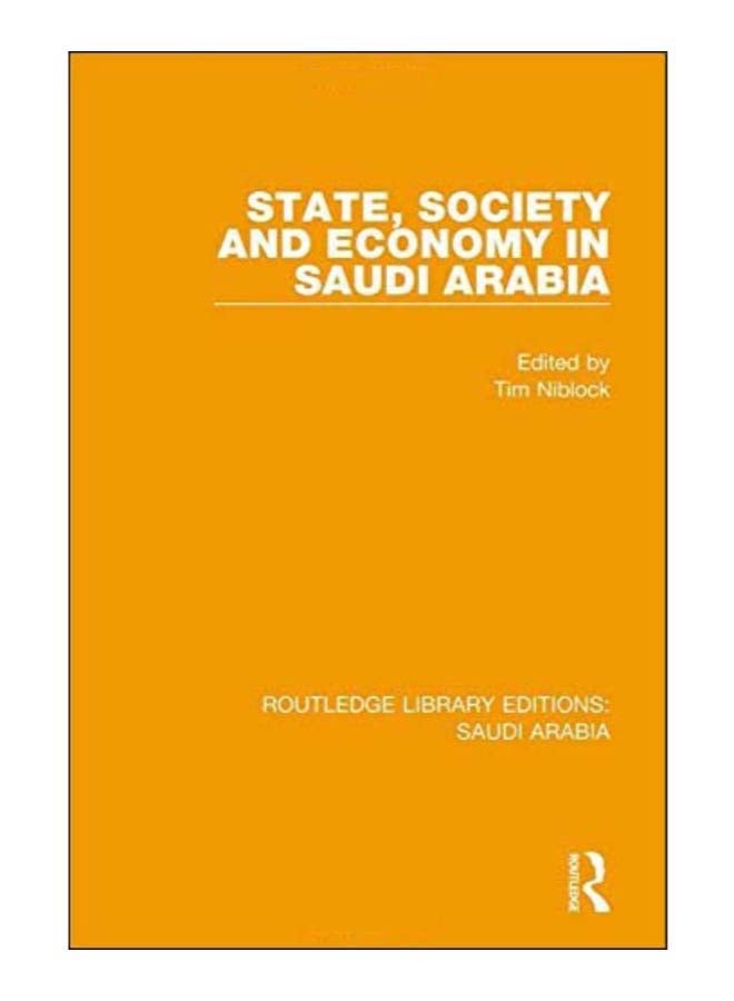 State, Society And Economy In Saudi Arabia hardcover english - 3-Feb-15 