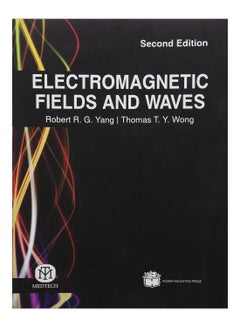 Electromagnetic Fields And Waves Paperback English by Robert R.G Yang - April 6, 2017 