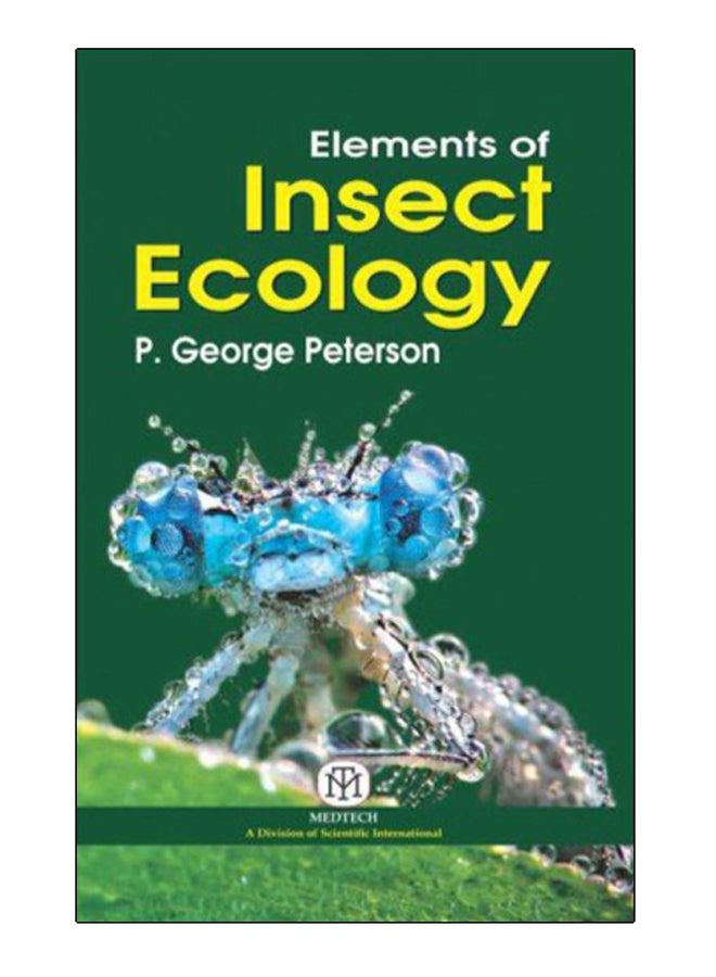 Elements Of Insect Ecology Paperback English by Peter W. Price - July 6, 2017 