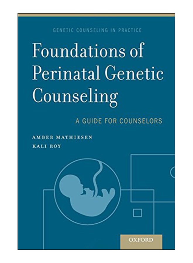 Foundations Of Perinatal Genetic Counseling paperback english - 28-May-18