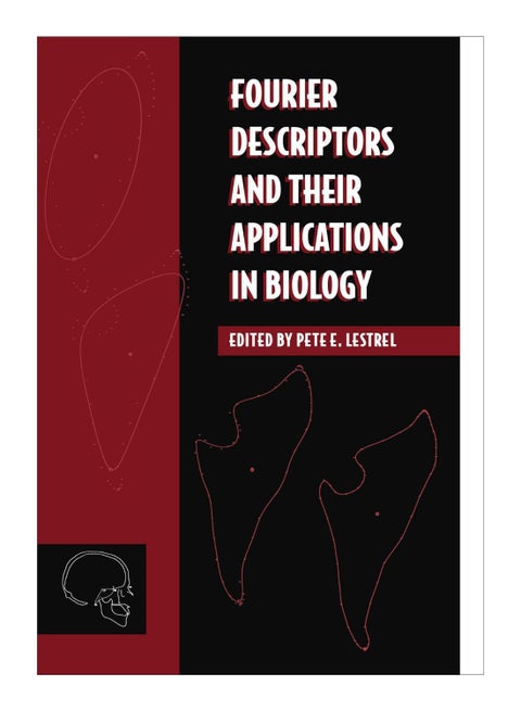 Fourier Descriptors And Their Applications In Biology paperback english - 20-Mar-08