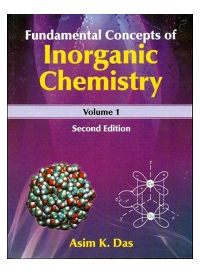 Fundamental Concepts Of Inorganic Chemistry Paperback English by Asim K.Das - 1-Jan-10 