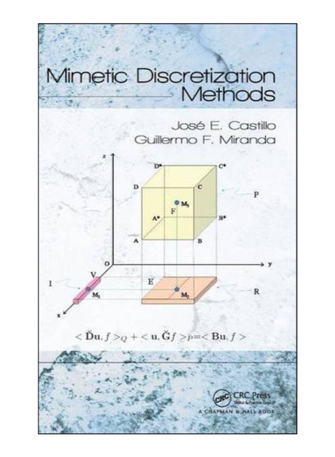 Mimetic Discretization Methods hardcover english - 24-Jan-13
