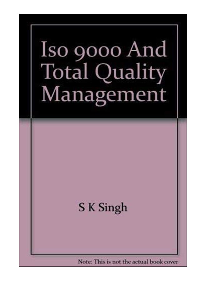 ISO 9000 And Total Quality Management paperback english - 19-Jun-05 