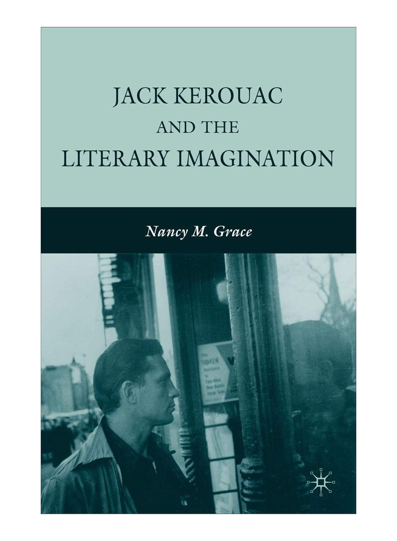 Jack Kerouac And The Literary Imagination paperback english - 28-Jan-10 