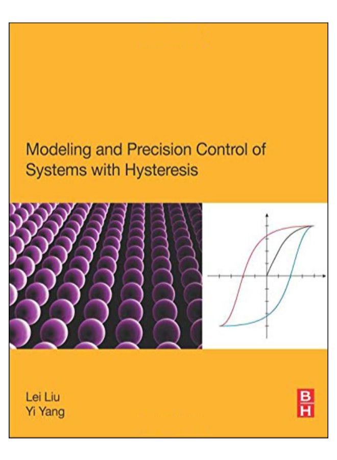 Modeling And Precision Control Of Systems With Hysteresis paperback english - 30-Oct-15 