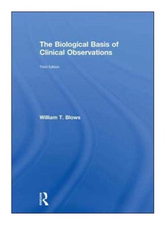 The Biological Basis Of Clinical Observations hardcover english - 8-Aug-18 