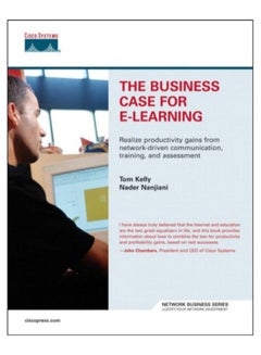 The Business Case For E-Learning paperback english - 19-Oct-04 