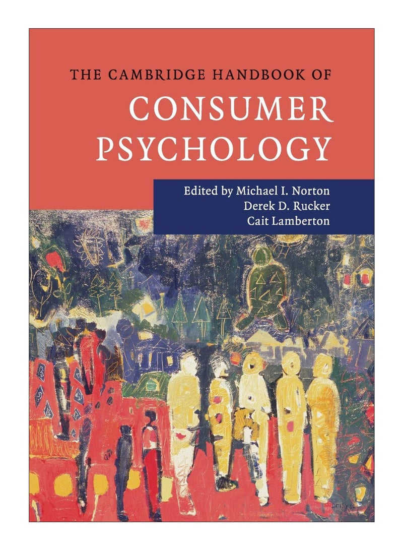The Cambridge Handbook Of Consumer Psychology paperback english - 16-Mar-17