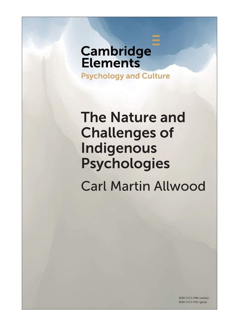 The Nature And Challenges Of Indigenous Psychologies paperback english - 23-Aug-18