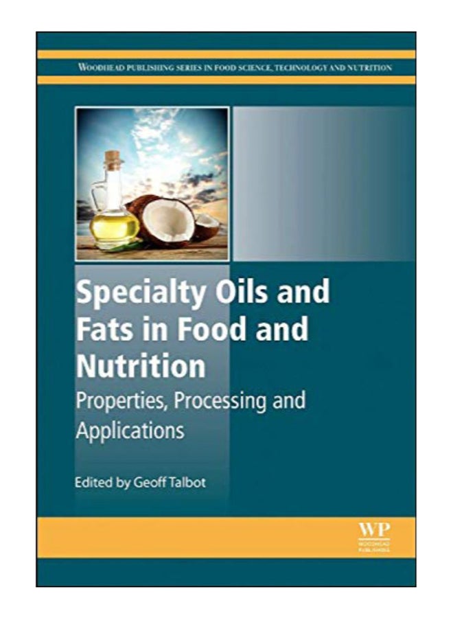 Specialty Oils And Fats In Food And Nutrition hardcover english - 1-Jul-15 