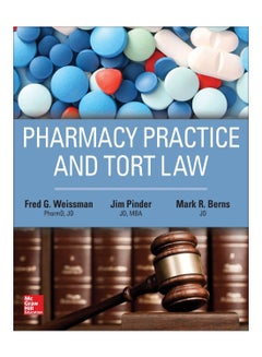 Pharmacy Practice And Tort Law Paperback English by Fred Weissman - 16-Apr-16 