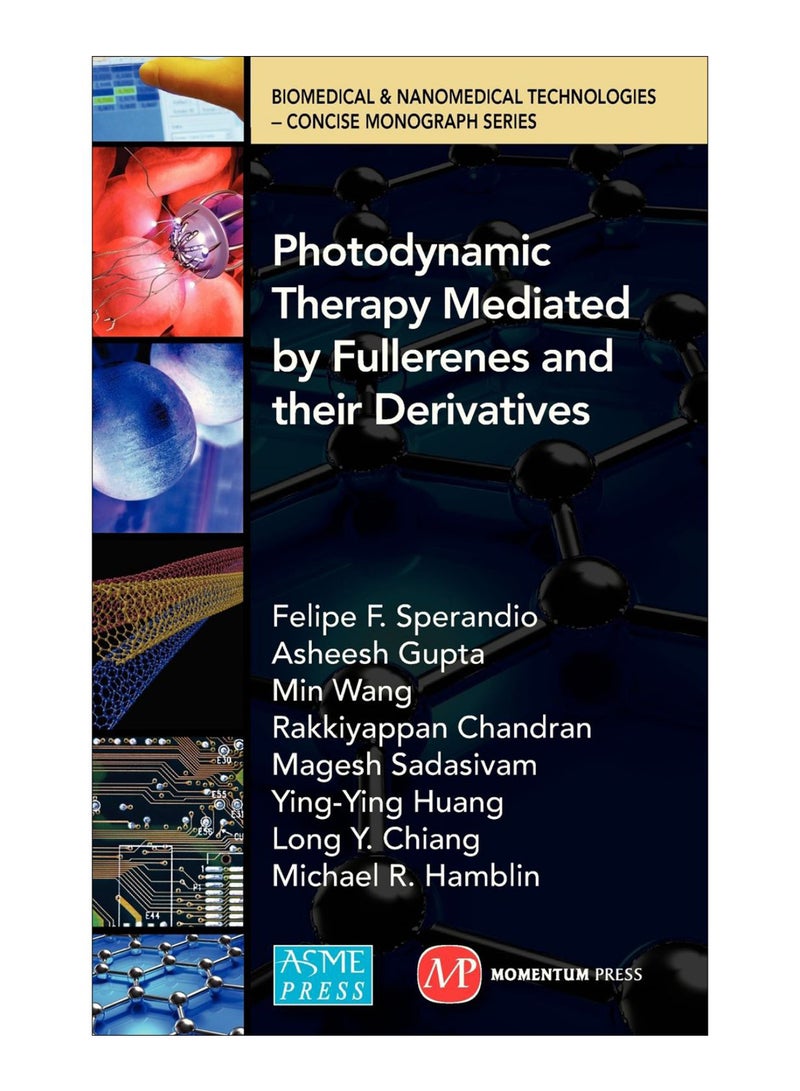 Photodynamic Therapy Mediated By Fullerenes And Their Derivatives hardcover english - 17-Dec-12 
