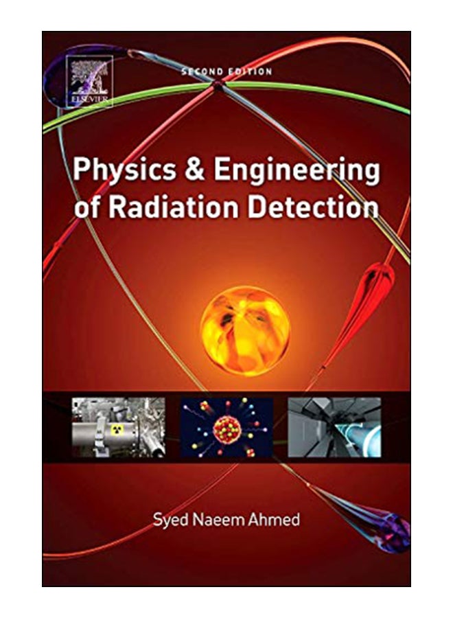Physics And Engineering Of Radiation Detection hardcover english - 27-Nov-14
