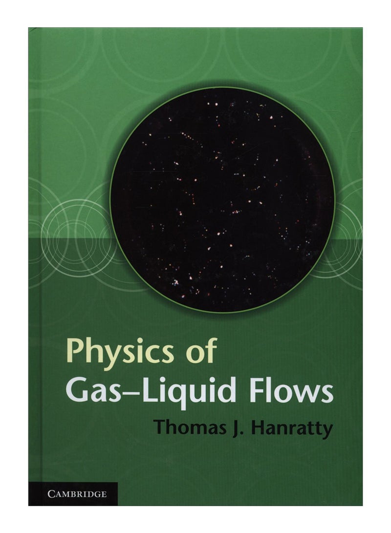 Physics Of Gas-Liquid Flows Hardcover English by Thomas J. Hanratty - 09 Dec 2013 
