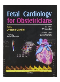 Fetal Cardiology For Obstetricians Hardcover English by Jyotsna Gandhi - 20-May-07 - v1575896509/N32615558A_1