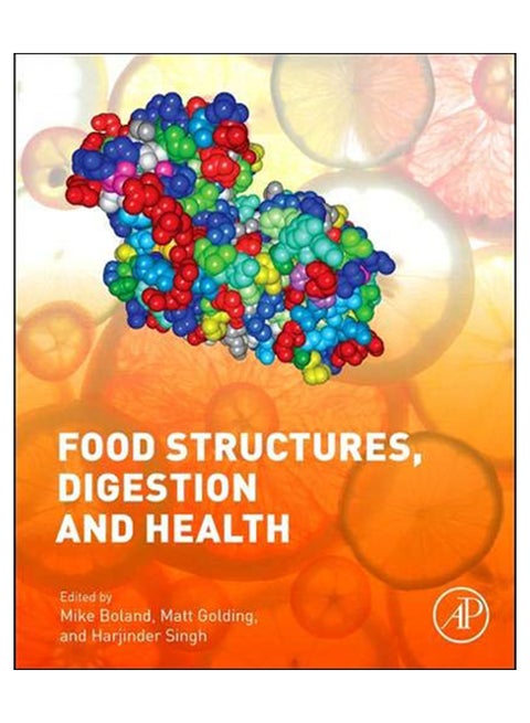 Food Structures, Digestion And Health hardcover english - 11-Apr-14