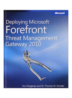 Deploying Microsoft Forefront Threat Management Gateway 2010 Paperback English by Yuri Diogenes - 28-Nov-10
