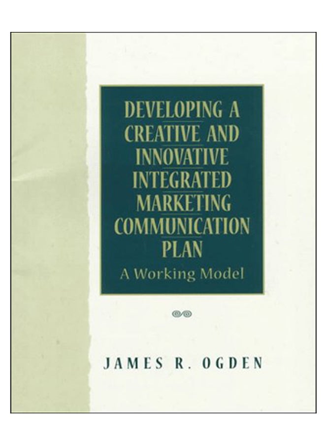 Developing A Creative And Innovative Integrated Marketing Communication Plan paperback english - 20-Apr-98 