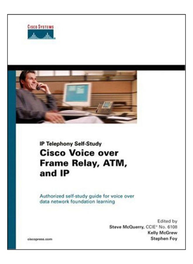 Cisco Voice Over Frame Relay, ATM, And IP hardcover english - 9-Apr-01 