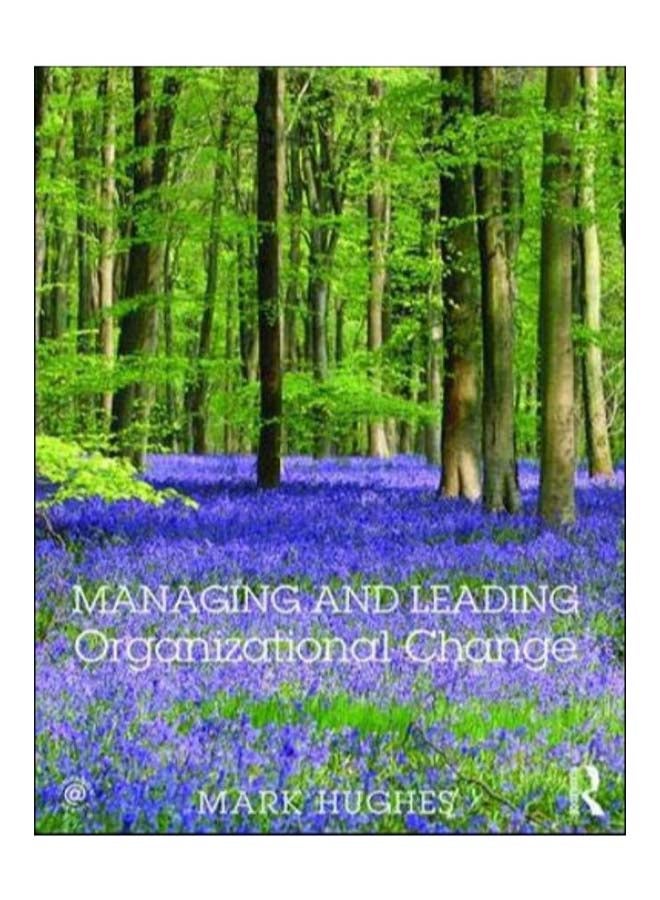 Managing And Leading Organizational Change paperback english - 1-Oct-18 
