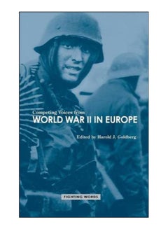 Competing Voices From World War Two In Europe hardcover english - 1-Apr-10 