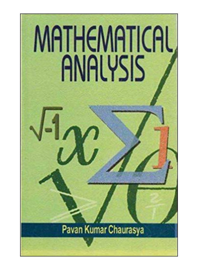 Mathematical Analysis Paperback English by Pavan Kumar Chaurasya - 1-Jan-11 