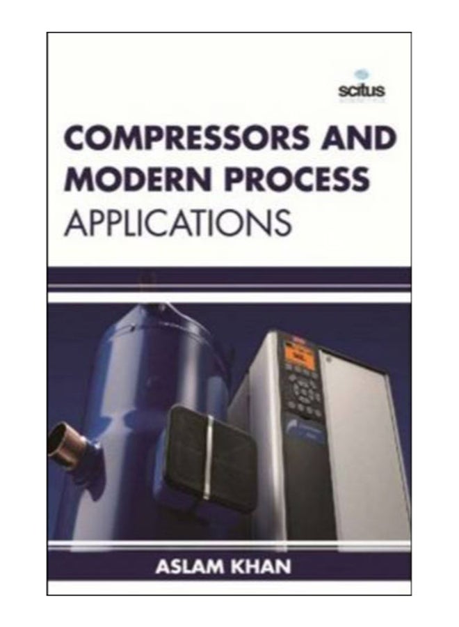 Compressors And Modern Process Applications hardcover english - 1-Jan-16 