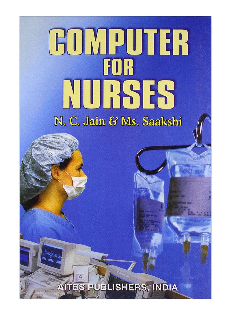 Computer For Nurses Paperback English by Saakshi Jain