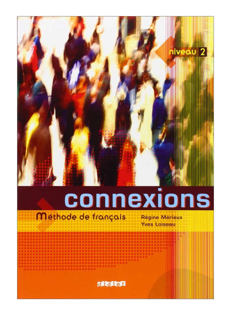 Connexions Method De Francais Niveau 2 paperback french - 16-Jun-04 