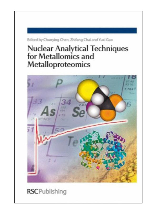 Nuclear Analytical Techniques For Metallomics And Metalloproteomics hardcover english - 6-Jan-10 