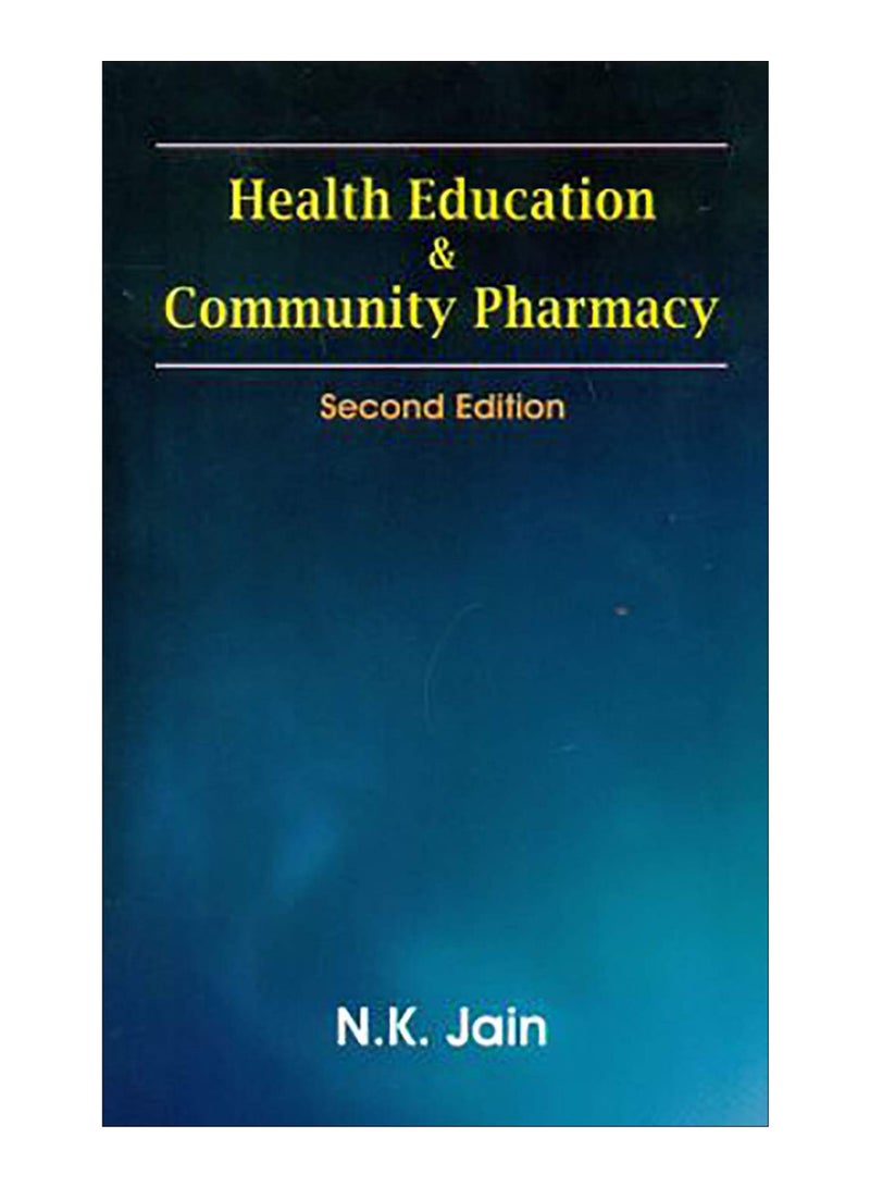 Health Education And Community Pharmacy paperback english - 30-Jul-18