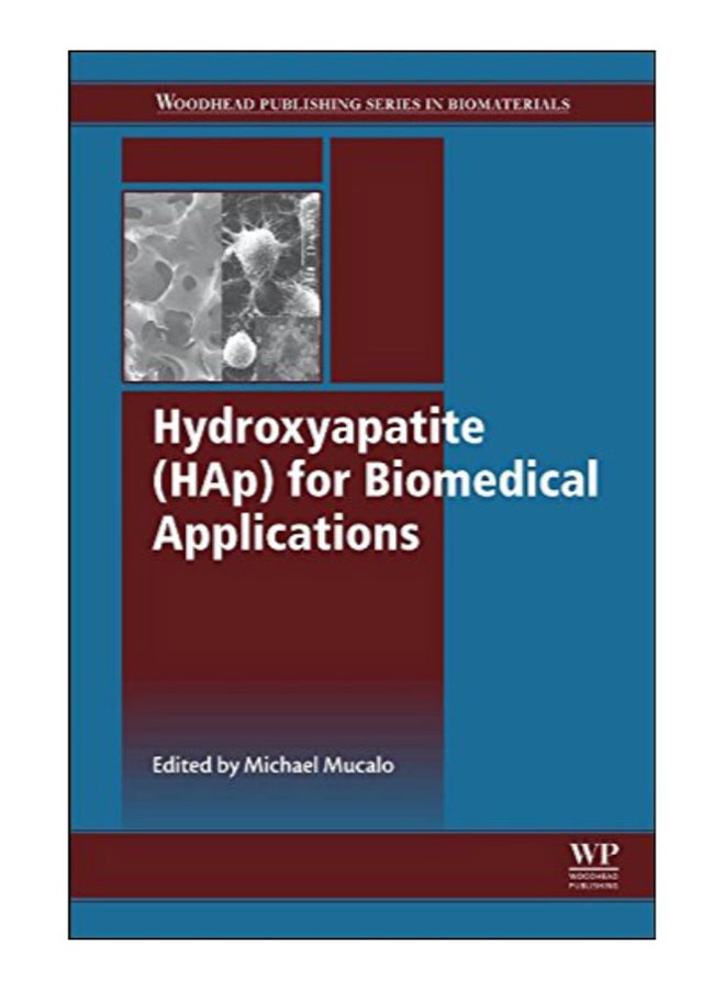 Hydroxyapatite (HAP) For Biomedical Applications hardcover english - 3-Mar-15 