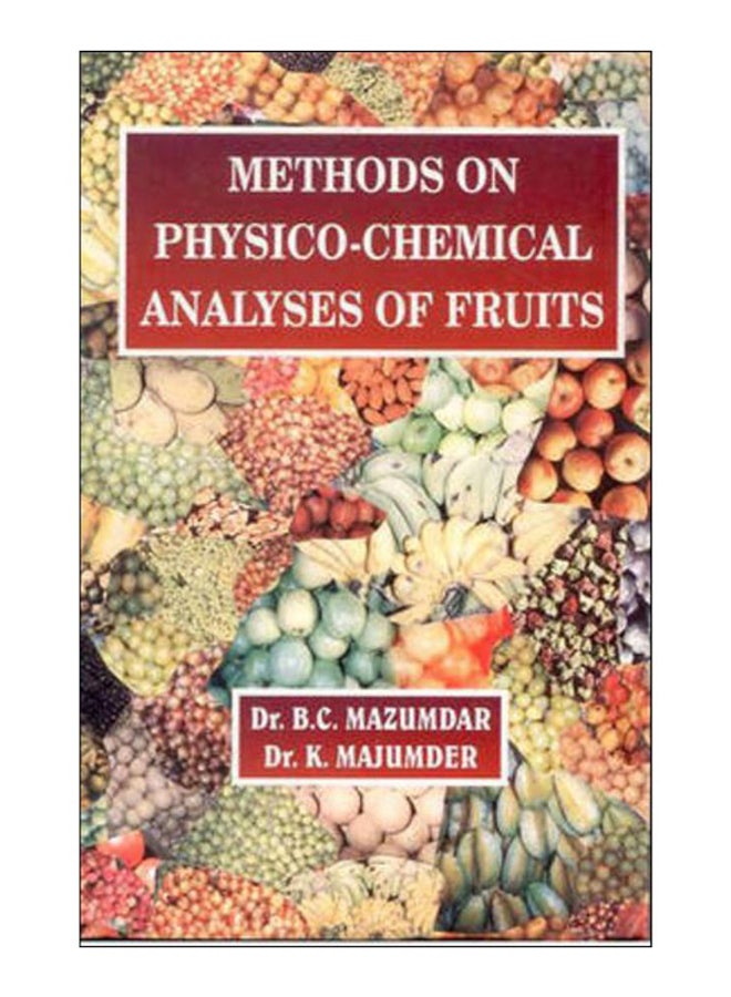 Methods On Physico Chemical Analysis Of Fruits hardcover english - 1-Jan-09 