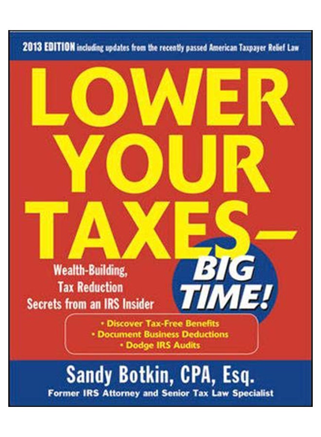 Lower Your Taxes Big Time paperback english - 16-Apr-13 