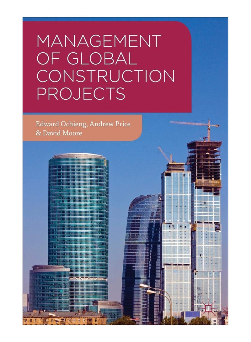 Management Of Global Construction Projects paperback english - 3-Jul-13 
