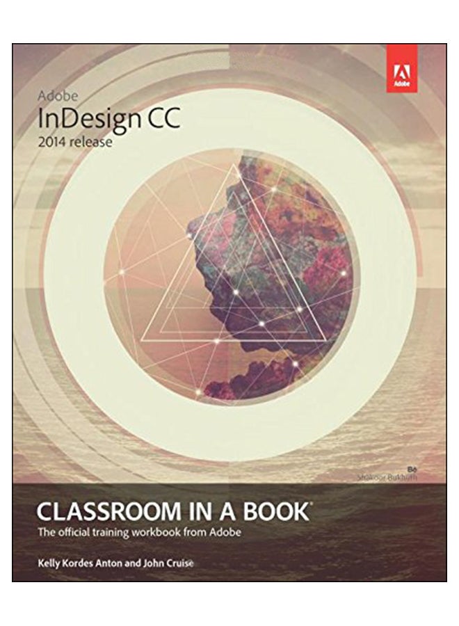 Adobe InDesign CC Paperback English by Kelly Kordes Anton - 16-Jul-14 