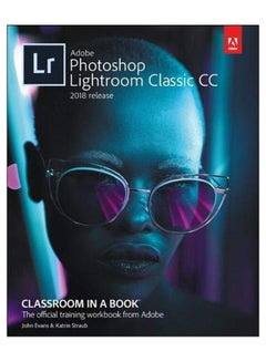 Adobe Photoshop Lightroom Classic CC Paperback English by John Evans - 17-Apr-18 