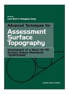 Advanced Techniques For Assessment Surface Topography Paperback English by Liam Blunt - 6-Jun-03 