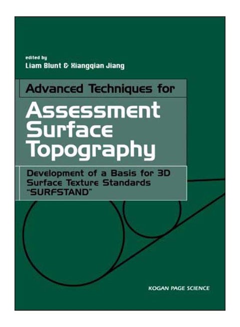 Advanced Techniques For Assessment Surface Topography Paperback English by Liam Blunt - 6-Jun-03