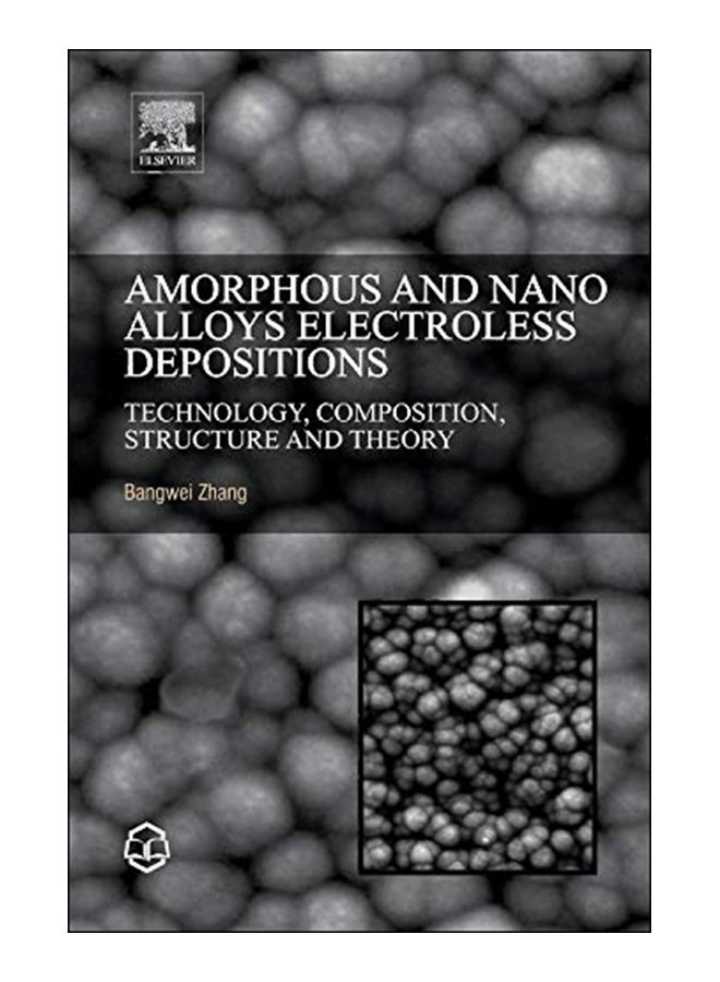 Amorphous And Nano Alloys Electroless Depositions hardcover english - 1-Dec-15 