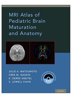 MRI Atlas Of Pediatric Brain Maturation And Anatomy hardcover - 31-May-18 