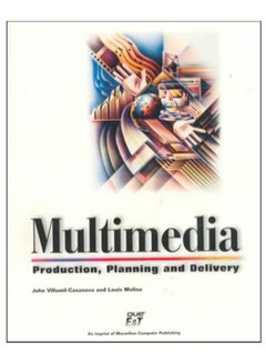 Multimedia Production, Planning And Delivery paperback english - 18-Feb-97 