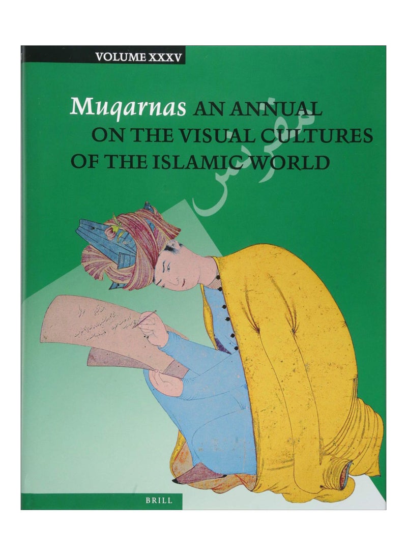 null - Muqarnas 35: An Annual On The Visual Cultures Of The Islamic World hardcover english - 22-Nov-18 - Image 1