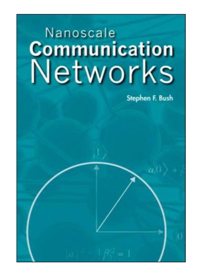 Nanoscale Communication Networks Hardcover English by Stephen F. Bush - 30-Apr-10